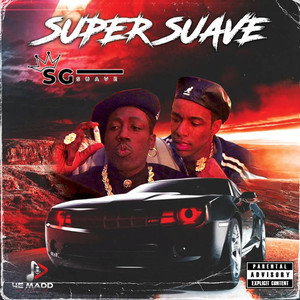 Super Suave (Explicit)