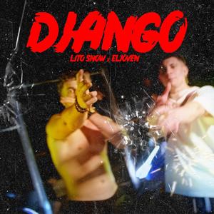 DJANGO (feat. ELJOVEN) (Explicit)