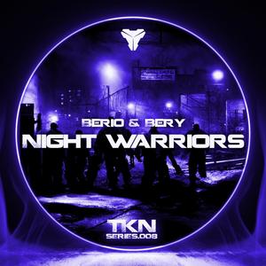 Night Warriors (feat. Berio & Bery)