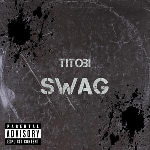 Swag (Explicit)