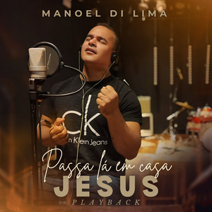 Passa Lá Em Casa Jesus (Playback)