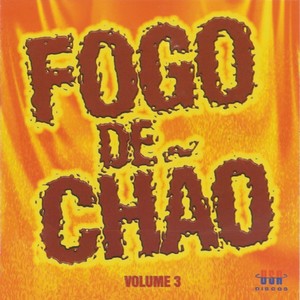 Fogo de Chão, Vol. 3