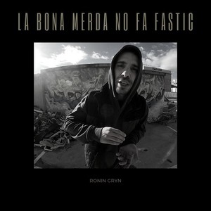 La Bona Merda No Fa Fastic (Explicit)