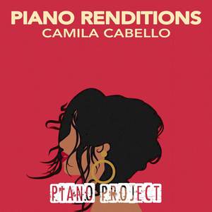 Piano Renditions of Camila Cabello