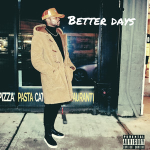 Better Days (Explicit)