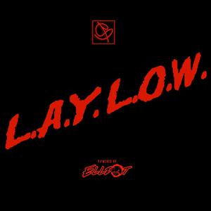 Lay Low (Explicit)