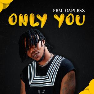 Only You (Explicit)