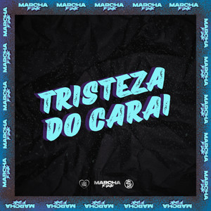 TRISTEZA DO CARAI (Explicit)