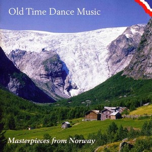 Masterpieces From Norway - Old Time Dance Music