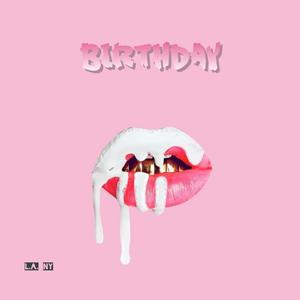 Birthday (Explicit)