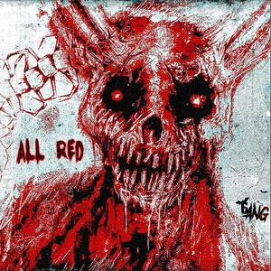 ALL RED (feat. BigL3) (Explicit)