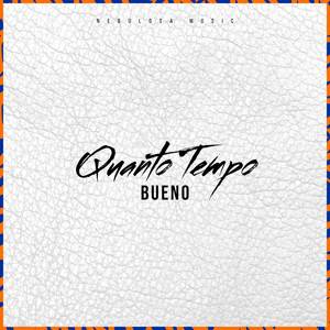 Quanto Tempo (Explicit)
