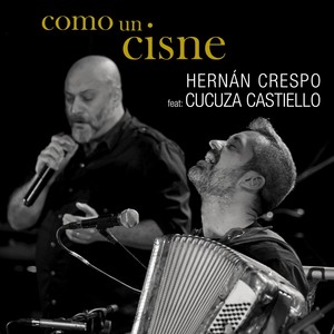 Como un Cisne (En Vivo) [feat. Cucuza Castiello]