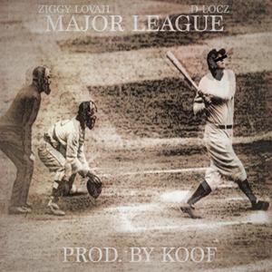 Major League (feat. Ziggy Lovah) [Explicit]