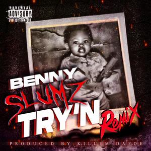 Try'N (Killem Dafoe Remix|Explicit)