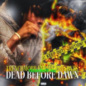 Dead Before Dawn (Explicit)