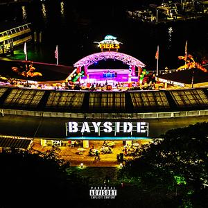 Bayside (Explicit)