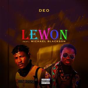 Lewon. (Michael Blackson Remix) [Explicit]