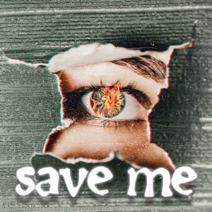 Save Me (Explicit)