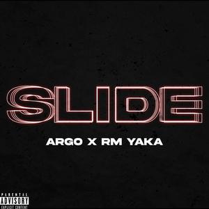 Slide (feat. RM Yaka) [Explicit]