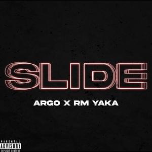 Slide(feat. RM Yaka) (Explicit)