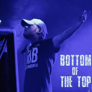 Bottom of The Top (Explicit)