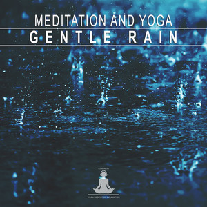Gentle Rain for Meditation and Yoga, Pt. 34