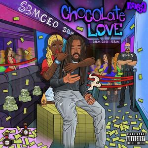 Chocolate Love (Explicit)