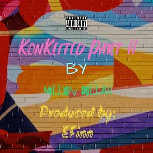 Konkeited Part II (Explicit)