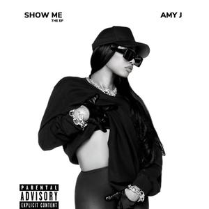 Show Me (Explicit)