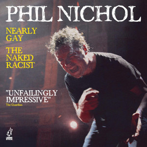 Nearly *** & The Naked Racist (Explicit)