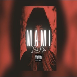 Mami (Explicit)