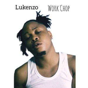 Work Chop (Explicit)