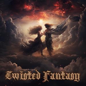 Twisted fantasy (feat. Morgan Gayla) (Explicit)