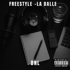 Freestyle la Dalle (Explicit)