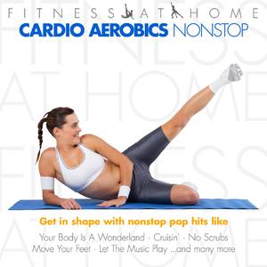 Fitness At Home: Cardio Aerobics Nonstop