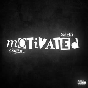 Motivated! (Explicit)