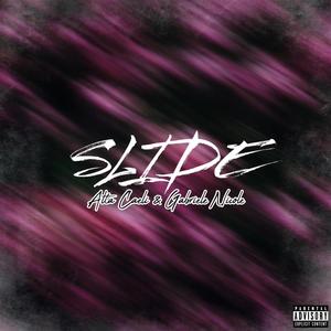 Slide (feat. Alta Caeli) (Explicit)