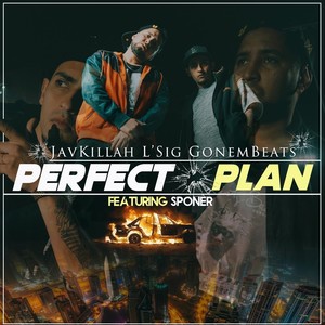Perfect Plan(feat. Sponer) (Explicit)