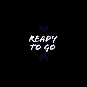 Ready to Go (Explicit)