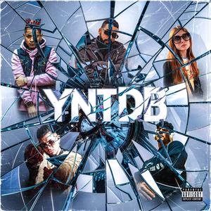 YNTDB (feat. Aldón Maverick, Bryolah, Alizze & Prody)