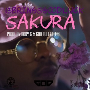 Sakura (feat. Rody G & God Full Effect)