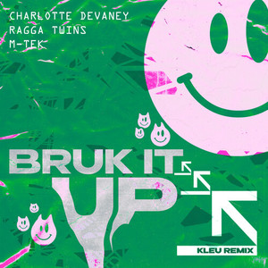 Bruk It Up (Kleu Remix) [Explicit]