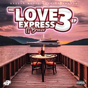 The Love Express 3 Ep (Explicit)