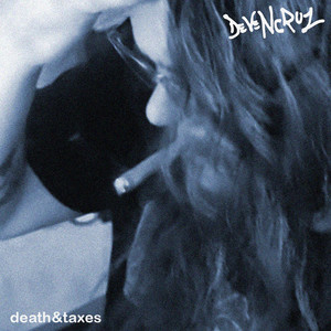 Death & Taxes (Explicit)