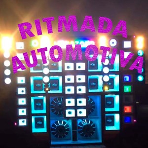 Ritmada Automotiva (Explicit)