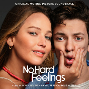 No Hard Feelings (Original Motion Picture Soundtrack)