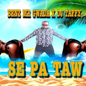 Se pa taw (Explicit)