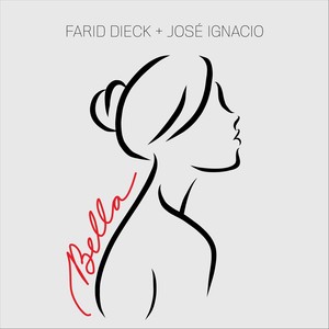 Bella(feat. José Ignacio Martínez)