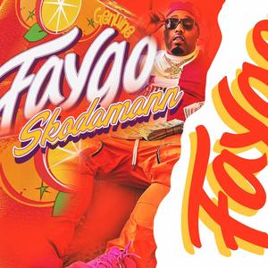 Faygo (Explicit)